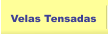 Velas Tensadas